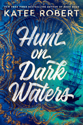 Hunt on Dark Waters by Katee Robert