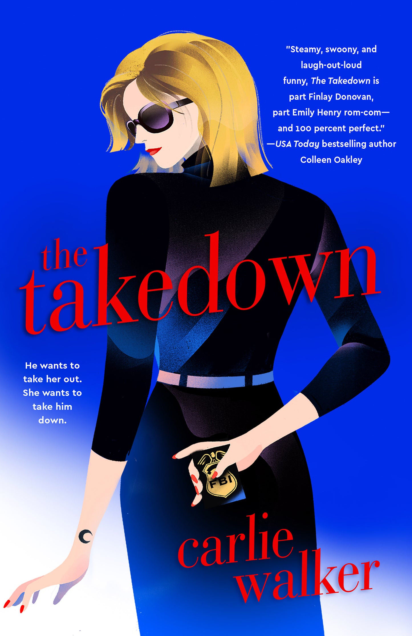 The Takedown by Carlie Walker