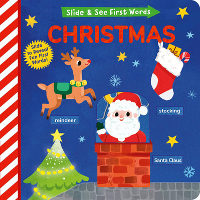 Christmas: Slide and See First Words by Helen Hughes