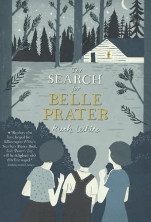 The Search for Belle Prater by Ruth White