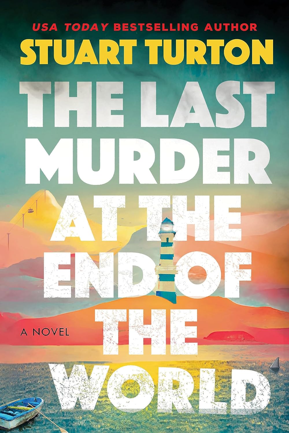 The Last Murder at the End of World by Stuart Turton