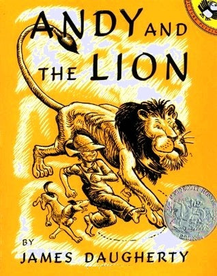 Andy and the Lion by James Daugherty