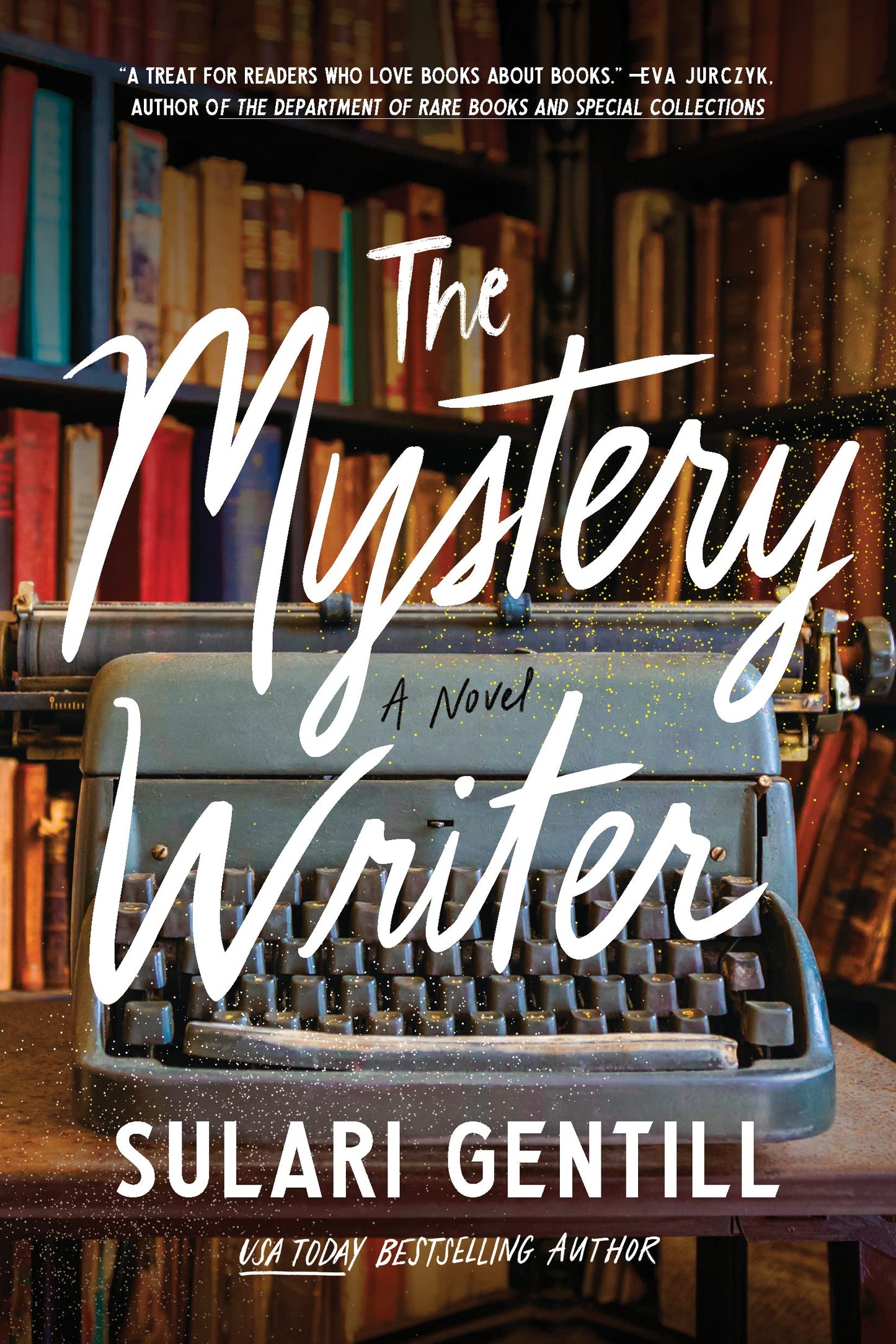 The Mystery Writer by Sulari Gentill