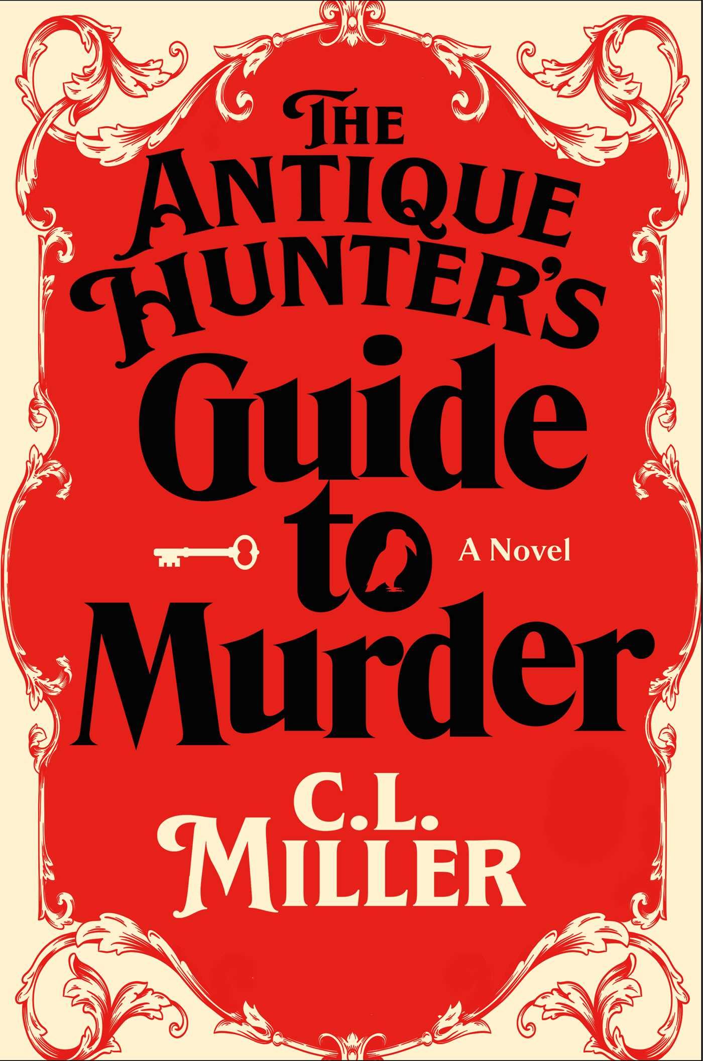 The Antique Hunter's Guide to Murder by C.L. Miller