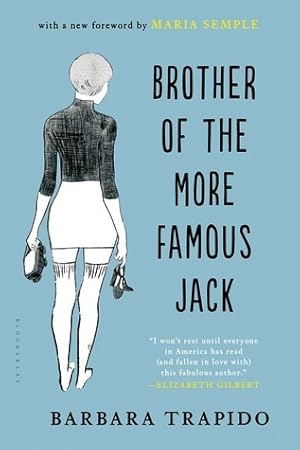 Bother of the More Famous Jack by Barbara Trapido