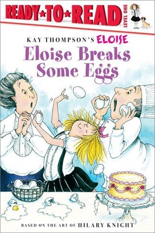 Kay Thompson's Eloise Breaks Some Eggs