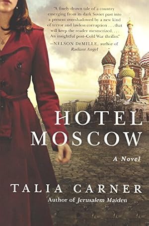 Hotel Moscow by Talia Carner