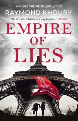 Empire of Lies by Raymond Khoury