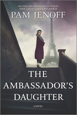 The Ambassador's Daughter by Pam Jenoff