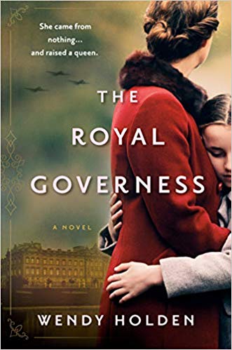 The Royal Governess by Wendy Holden (Hardcover)