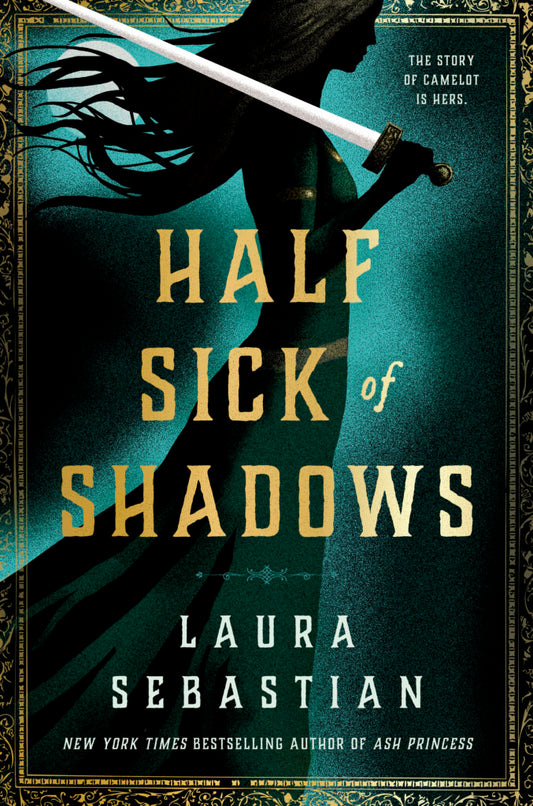 Half Sick of Shadows by Laura Sebastian