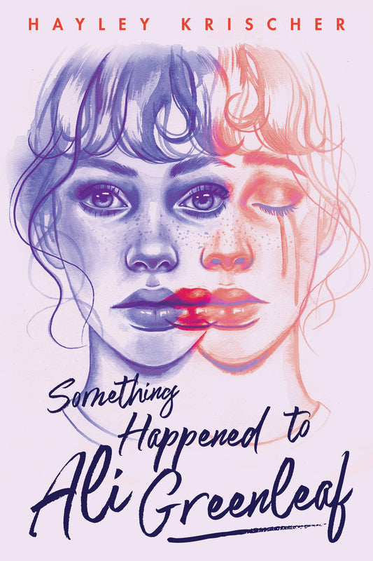 Something Happened to Ali Greenleaf by Hayley Krischer