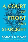 A Court of Frost and Starlight by Sarah J. Maas