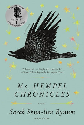 Ms. Hempel Chronicles by Sarah Shun-lien Bynum