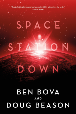 Space Station Down by Ben Bova & Doug Beason