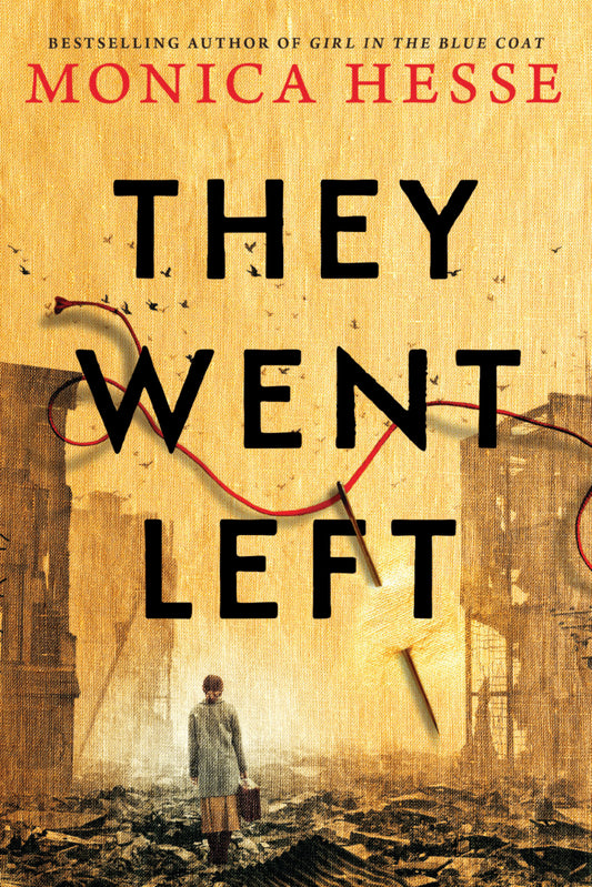 They Went Left by Monica Hesse