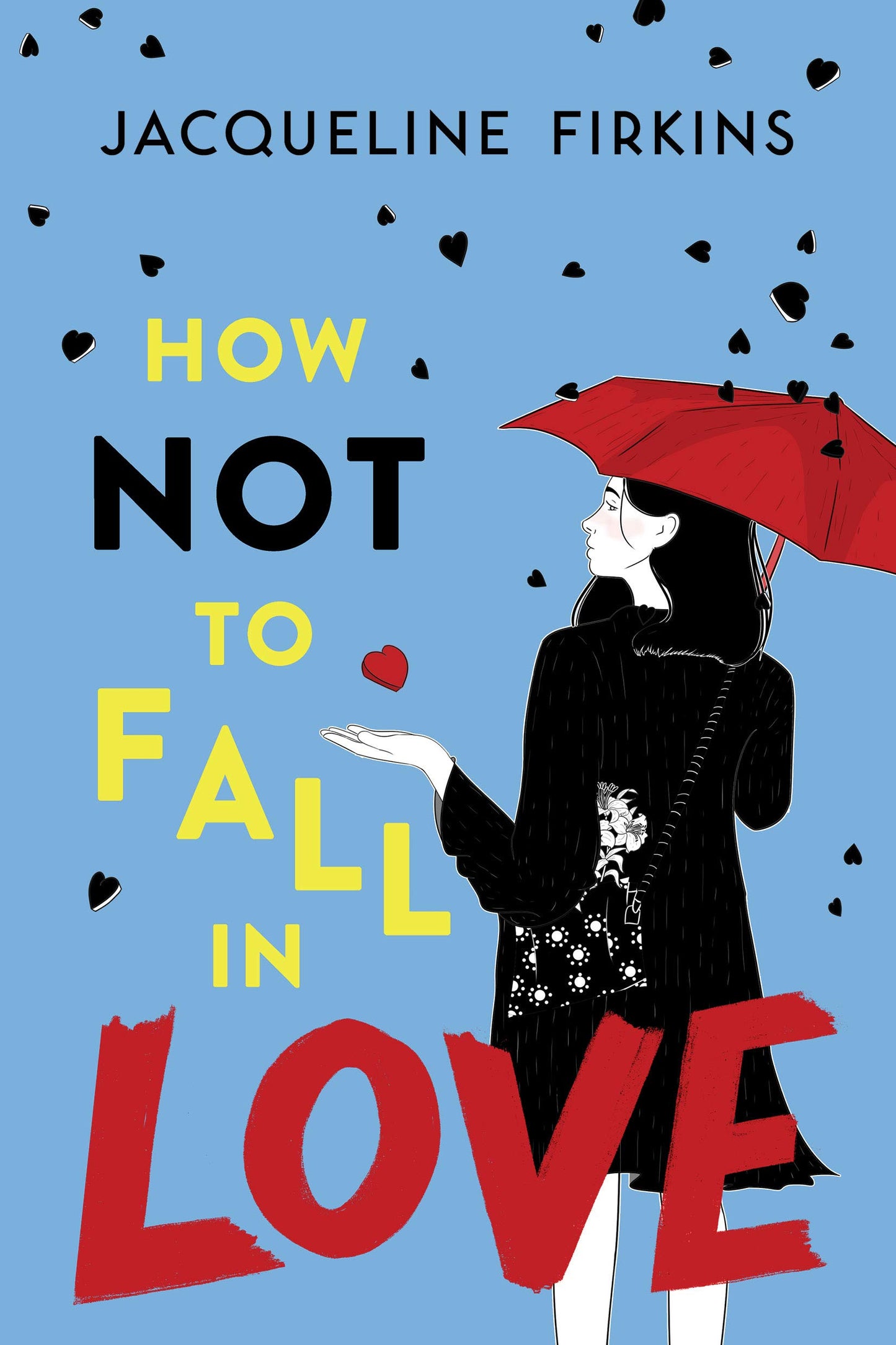 How Not to Fall in Love by Jaqueline Firkins