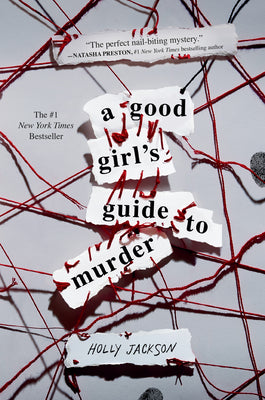 A Good Girl's Guide to Murder (A Good Girl's Guide to Murder, book 1) by Holly Jackson