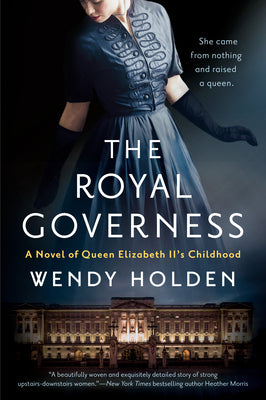 The Royal Governess by Wendy Holden