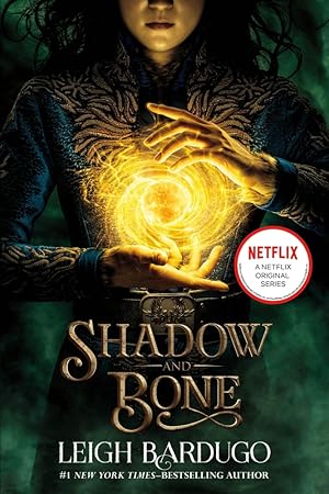 Shadow and Bone by Leigh Bardugo (Shadow and Bone Trilog, book 1)