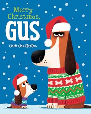 Merry Christmas, Gus by Chris Chatterton