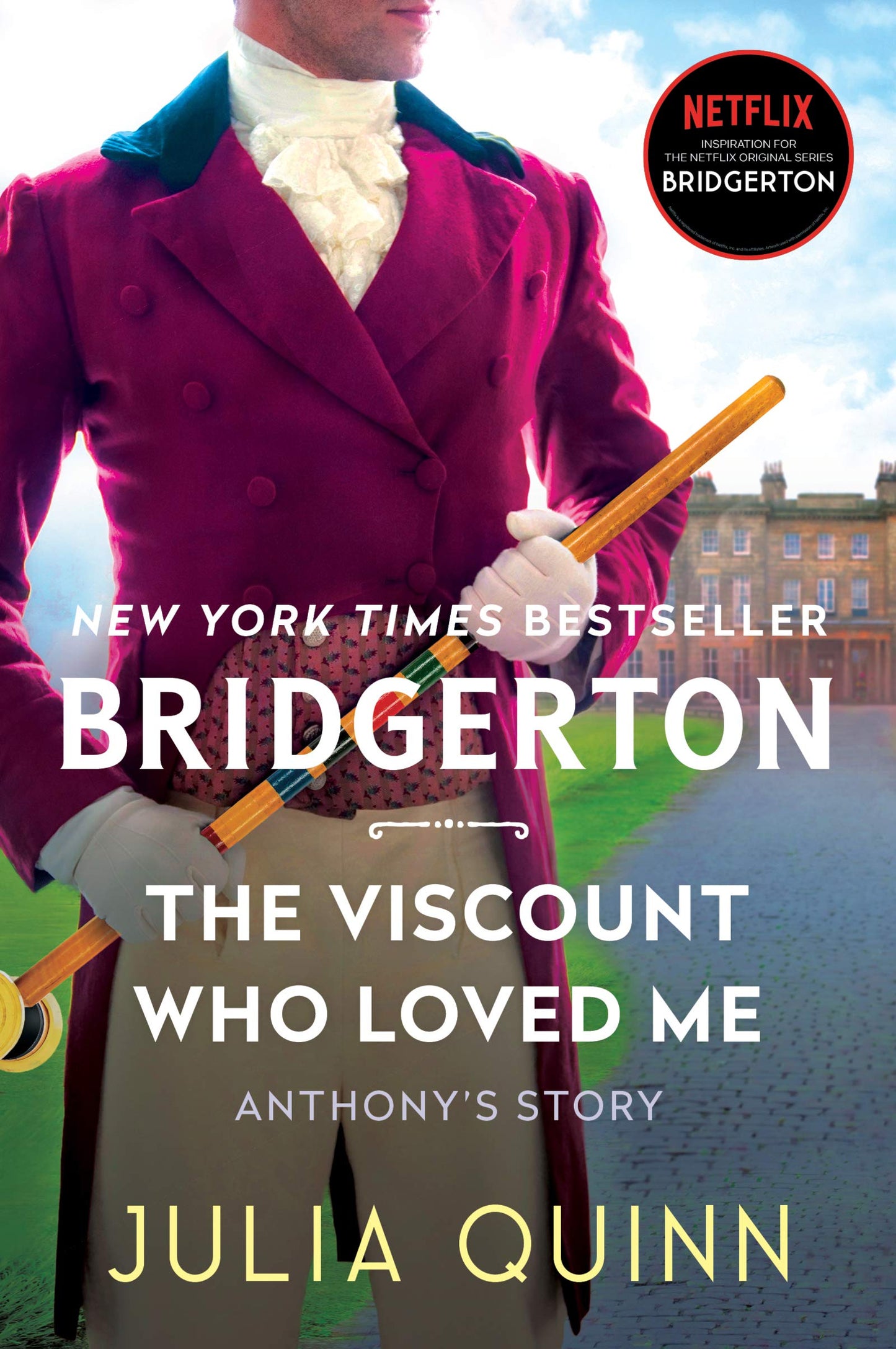 The Viscount Who Loved Me (Bridgertons, book 2) by Julia Quinn