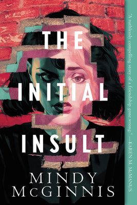 The Initial Insult (The Initial Insult, book 1) by Mandy McGinnis