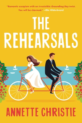 The Rehearsals by Annette Christie