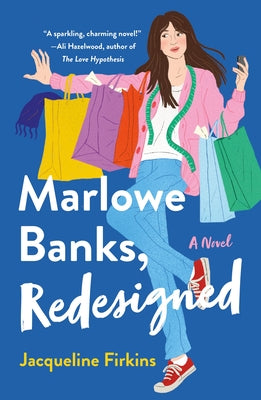 Marlowe Banks, Redesigned by Jaqueline Firkins