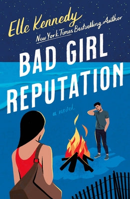 Bad Girl Reputation by Elle Kennedy