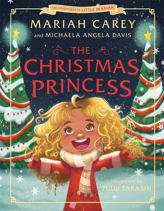 The Christmas Princess by Mariah Carey & Michaela Angela Davis