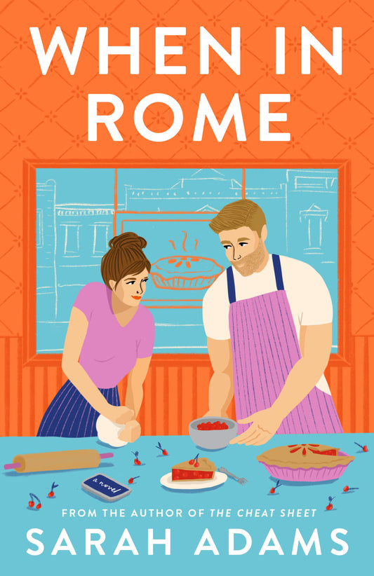 When in Rome (When in Rome, book 1) by Sarah Adams