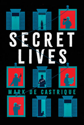 Secret Lives by Mark de Castrique