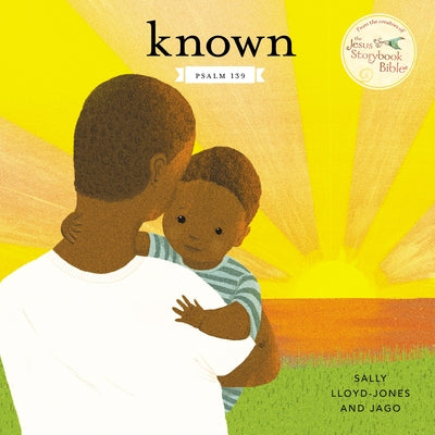 Known: Psalm 139 by Sally Lloyd-Jones