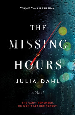 The Missing Hours by Julia Dahl