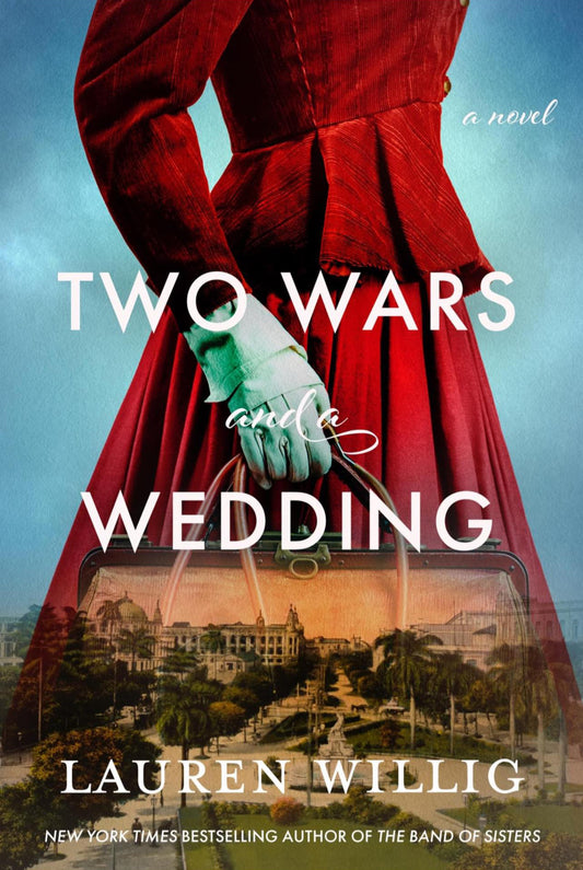 Two Wars and a Wedding by Lauren Willig