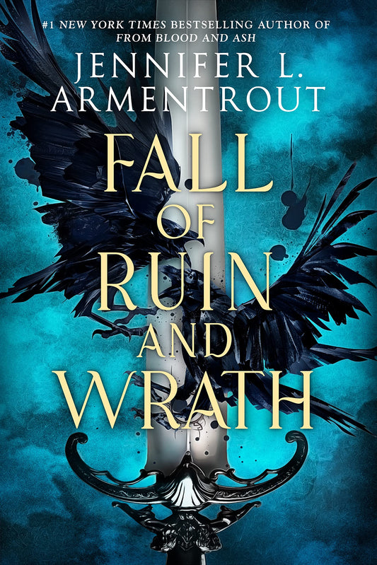 Fall of Ruin and Wrath by Jennifer L. Armentrout