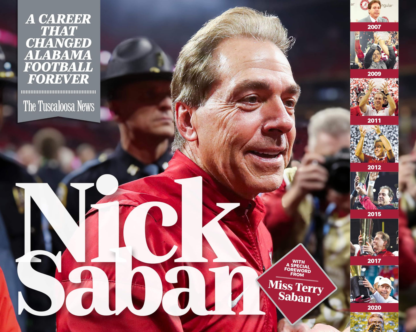 Nick Saban: A Career That Changed Alabama Football Forever