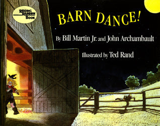 Barn Dance! by Bill Martin Jr. & John Archambault