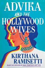 Advika and the Hollywood Wives