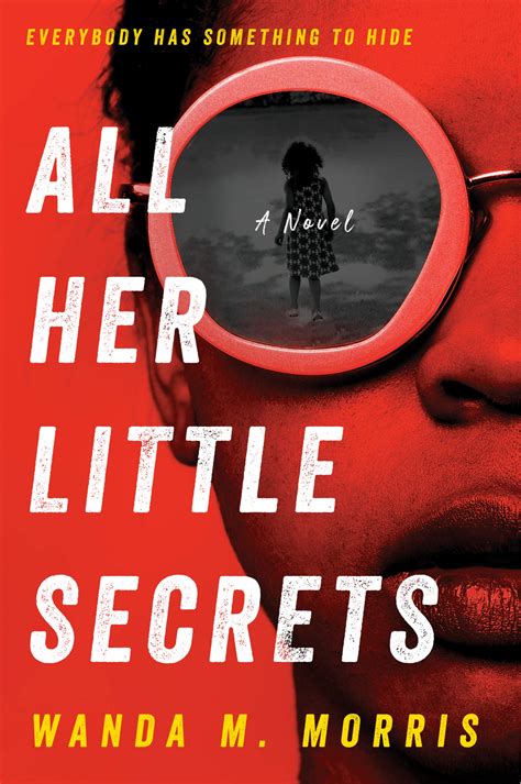 All Her Little Secrets by Wanda M. Morris